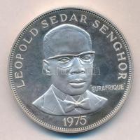 Szenegál 1975. 150Fr Ag "Az Euróafrikai Program 25. évfordulója / Leopold Sedar Senghor" T...