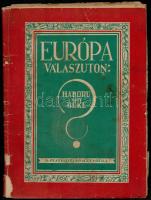 1933 Európa válaszúton: Háború vagy béke? A Pesti Hírlap ajándéka, irredenta kiadvány, 95 p. 27,5x21 cm