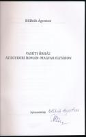 Bilibók Ágoston: Vasúti őrház az egykori román-magyar határon. Gyimesbükk, 2013, Szerzői kiadás(Madé...