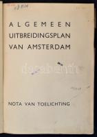 1934 Algemeen Uitbreidingsplan van Amsterdam. Amsterdam általános bővítési terve. Amsterdam, Stadsdr...