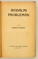 Babits Mihály: Irodalmi problémák. Bp.,1917, Nyugat. Első kiadás. Átkötött félvászon-kötés, kopott borítóval, kissé laza fűzéssel, egyébként jó állapotban.