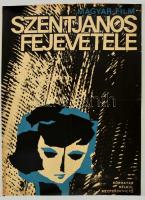 cca 1966 Szentjános fejevétele magyar film plakát. 40x60 cm