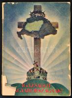 cca 1928 Igazságot Magyarországnak! Trianon kegyetlen tévedései, főszerk.: Légrády Ottó, a Pesti Hír...