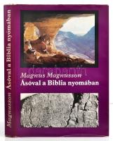 Magnus Magnusson: Ásóval a Biblia nyomában. Ami Krisztus születése előtt történt. Fordította: Makkay János. Bp., 1985, Gondolat. Kiadói egészvászon-kötés, kiadói papír védőborítóban.