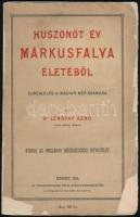 Dr, Lendvay Benő: Huszonöt év Márkusfalva életéből. Népszerű Könyvtár az egészségről. Bp., 1889, Eggenberger-féle Könyvkereskedés. Papírkötés, megviselt állapotban.