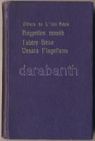 Villiers de LIsle Adam: Kegyetlen mesék. Fordította: E. Karinthy Ada. Békéscsaba, 1917, Tevan-kiadás. Egészvászon kötés, kissé kopottas állapotban.