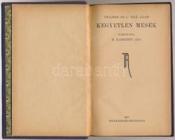 Villiers de L'Isle Adam: Kegyetlen mesék. Fordította: E. Karinthy Ada. Békéscsaba, 1917, Tevan-...