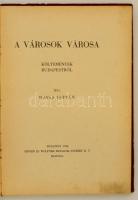 Havas István: Városok városa - költemények Budapestről. Bp., 1934. Singer és Wolfner. Félvászon köté...