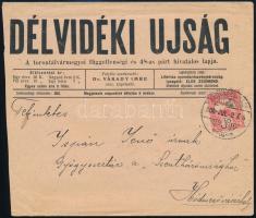 1908 Délvidéki Újság fejléces levele eredeti borítékjával Ispán Jenő hódmezővásárhelyi gyógyszerész részére nyomtatványrendelés tárgyában