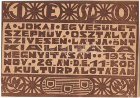 1933 Komárom, Komárno; A Jókai Egyesület Szépművészeti Osztálya szívesen látja Önt kiállítása megnyitásán a Kultúrpalotában / Cultural Association's Fine Arts class' invitation to their exhibition at the Palace of Culture. art postcard