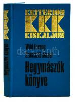 Wild Ferenc-Szaniszló József: Hegymászók könyve. Bukarest, 1978, Kriterion. Kiadói műbőr kötés, jó állapotban.