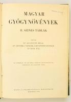 Dr. Augustin-Dr. Jávorka-Giovannini-Rom: Magyar gyógynövények I-II. Bp., 1948, Földművelésügyi Minis...