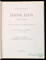 Katona József: Bánk bán. Dráma öt felvonásban. Csók István képeivel illusztrált díszkiadás. A Pesti ...
