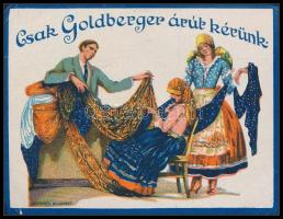 cca 1930 Csak Goldberger árút kérünk reklám címke, litográfia, Siedner Budapest műintézetéből, 8x10,5 cm