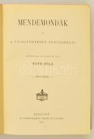 Tóth Béla: Mendemondák. A világtörténet furcsaságai. Bp., 1901., Athenaeum. Második, javított és bőv...