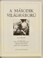 Ivor Matanle: A második világháború. Az 50. évforduló emlkére, Bp., 1995. Etüd. Aranyozott egészvász...