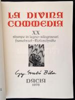 Dante Alighieri: La Divina Commedia. Kolozsvár, 1976, Dacia. Gy. Szabó Béla 20 db fametszetével illu...