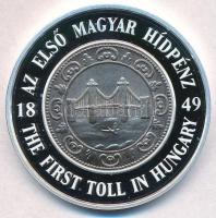 2001. "MKB / Az első magyar hídpénz 1849" Ag emlékérem dísztokban (31,41g/0.999/42,5mm) T:PP