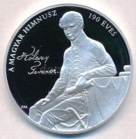 Fritz Mihály (1947-) 2013. A Magyar Himnusz 190 éves / Kölcsey Ferenc ezüstözött fém emlékérem (40mm) T:PP