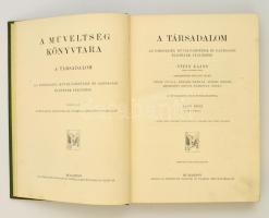 Stein Lajos (szerk.): A társadalom I.-II. A Műveltség Könyvtára. Budapest, 1908 Athenaeum Irodalmi é...