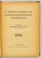 A Nemzeti Színház és kamaraszínházának zsebkönyve. Szerk. Mészáros Sándor. Első - Második évfolyam. ...