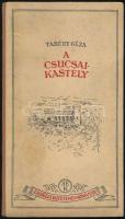 Tabéry Géza: A csucsai kastély. Nagyatád. é. n. Erdélyi Egyetemes Könyvtár. Kiadói félvászon kötésben.