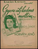 cca 1935 3 db Karády Katalin filmzene kottája: Gyere ülj kedves mellém... Miért fáj a szív? Kísértés