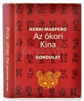 Maspero, Henri: Az ókori Kína. Bp., 1978, Gondolat. Vászonkötésben, papír védőborítóval, jó állapotban.