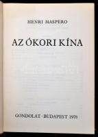 Maspero, Henri: Az ókori Kína. Bp., 1978, Gondolat. Vászonkötésben, papír védőborítóval, jó állapotb...