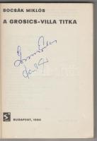 Bocsák Miklós: A Grosics-villa titka. Bp., 1986, Sport. Grosics Gyula labdarúgó és a szerző, Bocsák ...