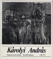 Károlyi András festőművész kiállítása. Bp., 1977. A festő dedikációjával, egyik munkája mellékelt fotójával és annak hátoldalára írt autográf levelével! Tűzött papírkötésben, 8 p.