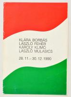 Borbás Klára, Fehér László, Klimó Károly, Mulasics László és Hegyi Loránd aláírásai kiállítási füzet...