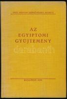 Oroszlán Zoltán-Dobrovits Aladár: Az egyiptomi gyűjtemény. Vezető. Országos Magyar Szépművészeti Múz...