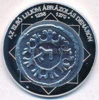 DN A magyar nemzet pénzérméi - Az első liliom ábrázolás dénáron 1235-1270 Ag emlékérem tanúsítvánnyal (10g/0.999/35mm) T:PP