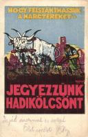 Hogy felszánthassuk a harctereket, jegyezzünk hadikölcsönt! / WWI Hungarian military loan propaganda s: Haranghy + M. kir. 17. Honvéd gyalogezred posta bélyegzője (EK)