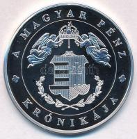 DN "A magyar pénz krónikája - Az első felelős magyar kormány" Ag emlékérem tanúsítvánnyal ...