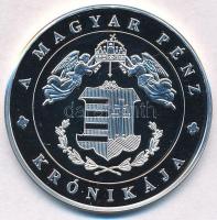 DN "A magyar pénz krónikája - Búcsú a forinttól" Ag emlékérem tanúsítvánnyal (20g/0.999/38...