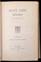 Arany János levelezése író-barátaival. I-II. kötet. Bp.,1888-1889, Ráth Mór. Kiadói aranyozott, fest...
