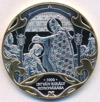 DN A Szent Korona évezrede - István király koronázása 1000 aranyozott, ezüstözött Cu emlékérem tanúsítvánnyal (40mm) T:PP