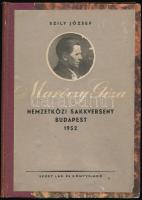 Szily József: Maróczy Géza nemzetközi sakkverseny. Budapest 1952. Bp.,1954, Sport. Átkötött félvászo...