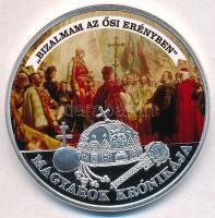 DN Magyarok Krónikája - Bizalmam az ősi erényben / 1907 5 korona ezüstözött, multicolor Cu emlékérem (42mm) T:PP