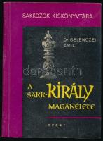 Dr. Gelenczei Emil: A sakk-király magánélete. Sakkozók Kiskönyvtára. Bp.,1964, Sport. Kiadói papírkö...
