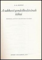 A. A. Kotov: A sakkozó gondolkodásának titkai. Fordította: Müller László. Bp., 1977, Sport. Harmadik...