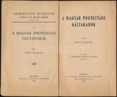 Payr Sándor: A magyar protestáns gályarabok. Keresztyén Hithősök II. kötet. Bp.,1927, Luther-Társasá...