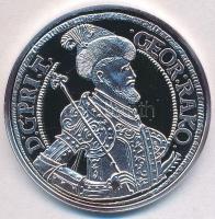 DN "Magyar tallérok utánveretben - II. Rákóczi György tallérja 1651" Ag emlékérem tanúsítvánnyal (20g/0.999/38,6mm) T:PP