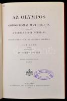 Geréb József: Az Olympos. Görög-római mythologia. Bp., 1901, Athenaeum. Vászonkötésben, jó állapotba...
