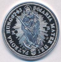 DN "Magyar tallérok utánveretben - Mária Terézia tallérja 1741" Ag emlékérem tanúsítvánnya...