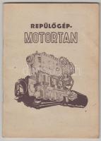 Repülőgépmotortan. Bp., 1951, Repülő Szövetség. Tűzött papírkötésben, jó állapotban.