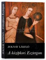 Zolnay László: A középkori Esztergom. Bp., 1983, Gondolat. Vászonkötésben, papír védőborítóval, jó állapotban.