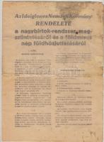 1945 Az Ideiglenes Nemzeti Kormány Rendelete a nagybirtokrendszer megszüntetéséről és a földmíves nép földhözjuttatásáról, kissé viseltes állapotban, 29x21 cm